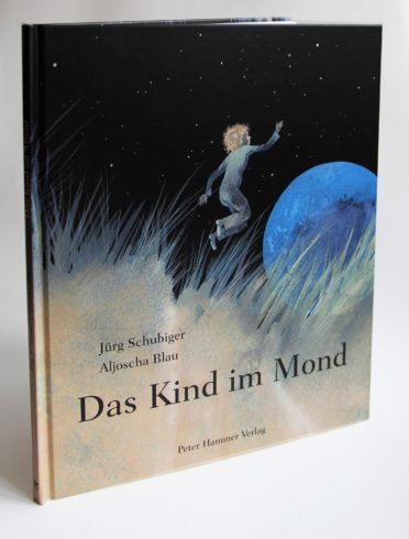 Aljoscha Blau - Buchcover -Das Kind im Mond