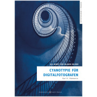 Cyanotypie für Digitalfotografen | Karl-H. Warkentin | Warkentin New Media 2022