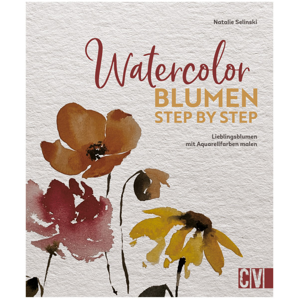 Christophorus Verlag Watercolor Blumen Step by Step