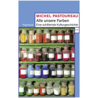 Alle unsere Farben | Michel Pastoureau | Taschenbuch | Wagenbach 2025