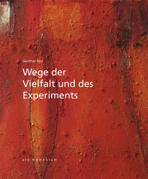 Ars Momentum Kunstverlag Wege der Vielfalt und des Experiments