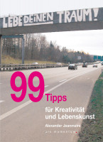 99 Tipps für Künstler (Alexamder Jeanmaire) | Ars Momentum Kunstvlg.